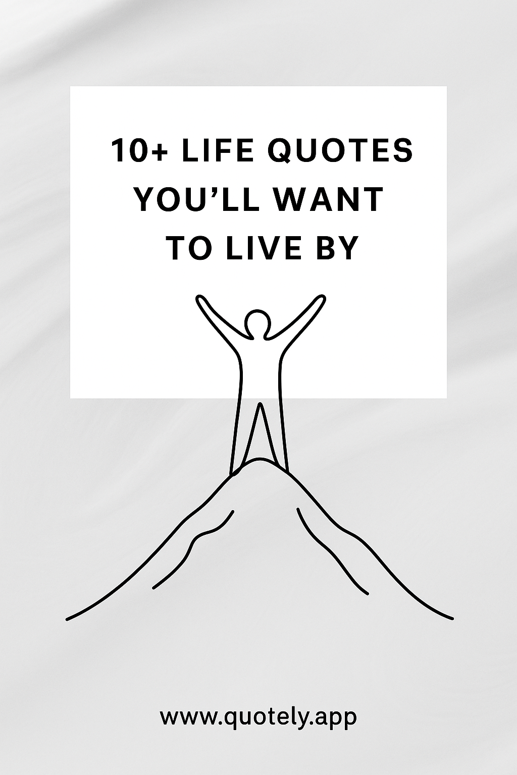 life quotes to live by