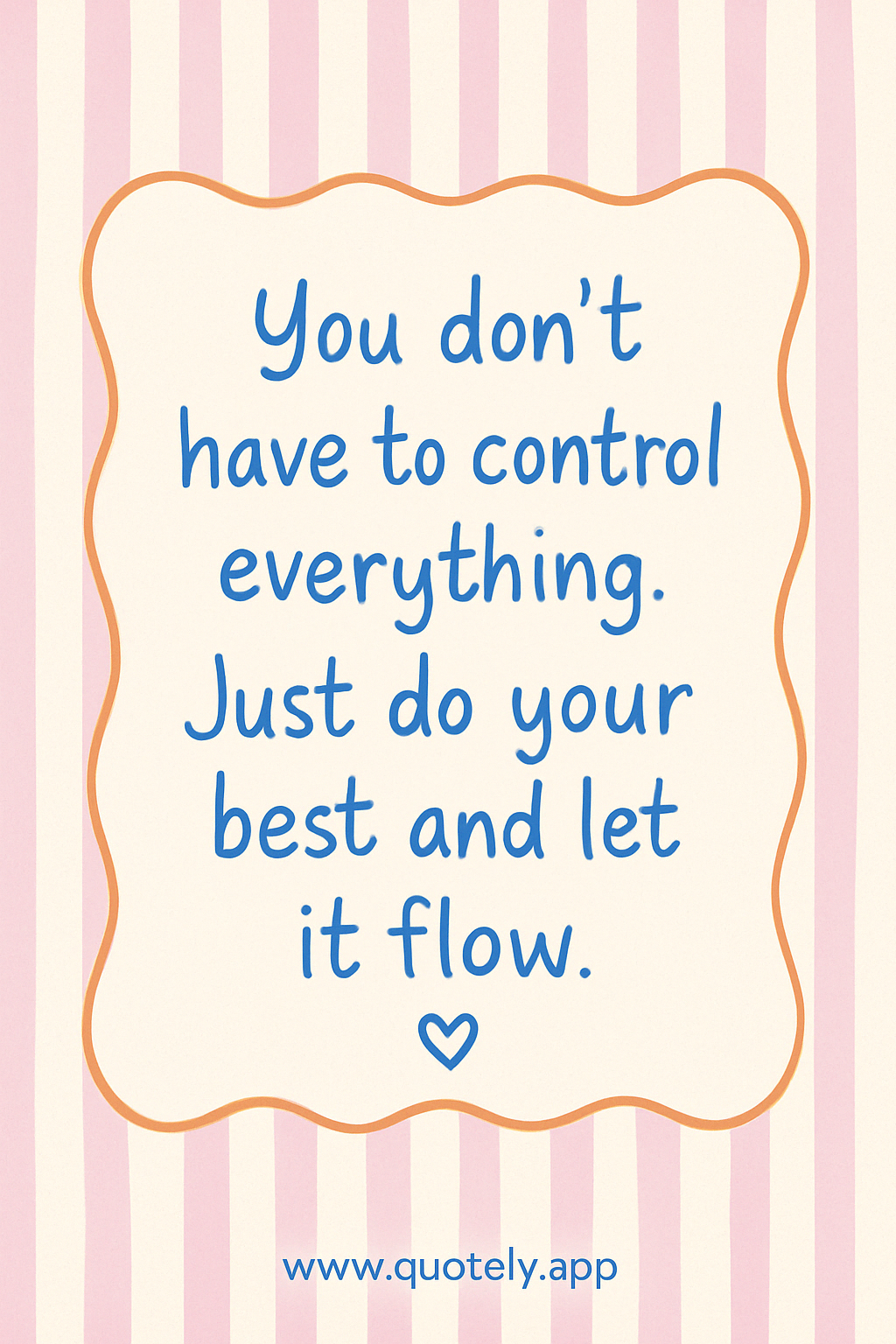 Let It Flow, Do Your Best