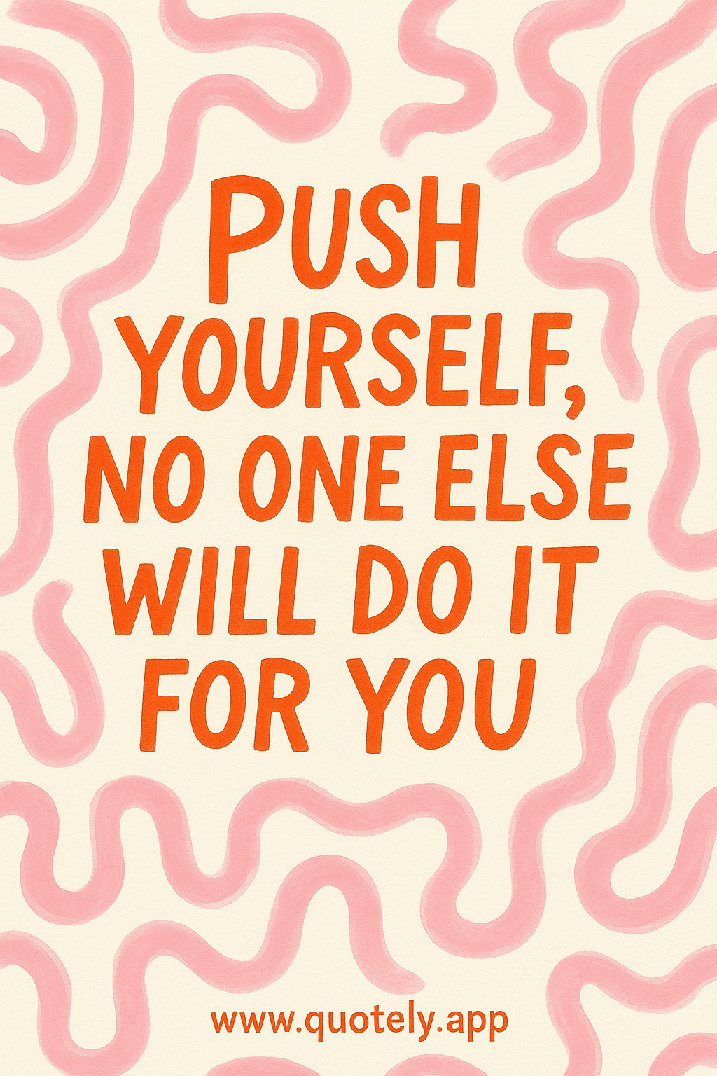 push yourself quotes