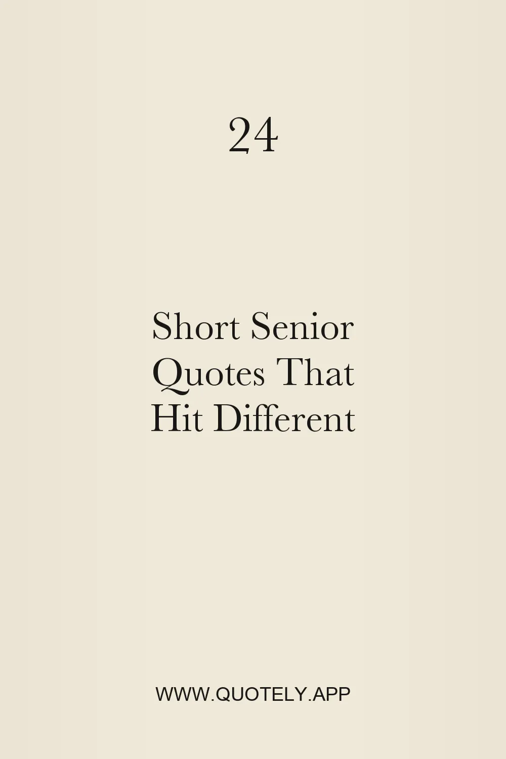 Short Senior Quotes That Hit Different