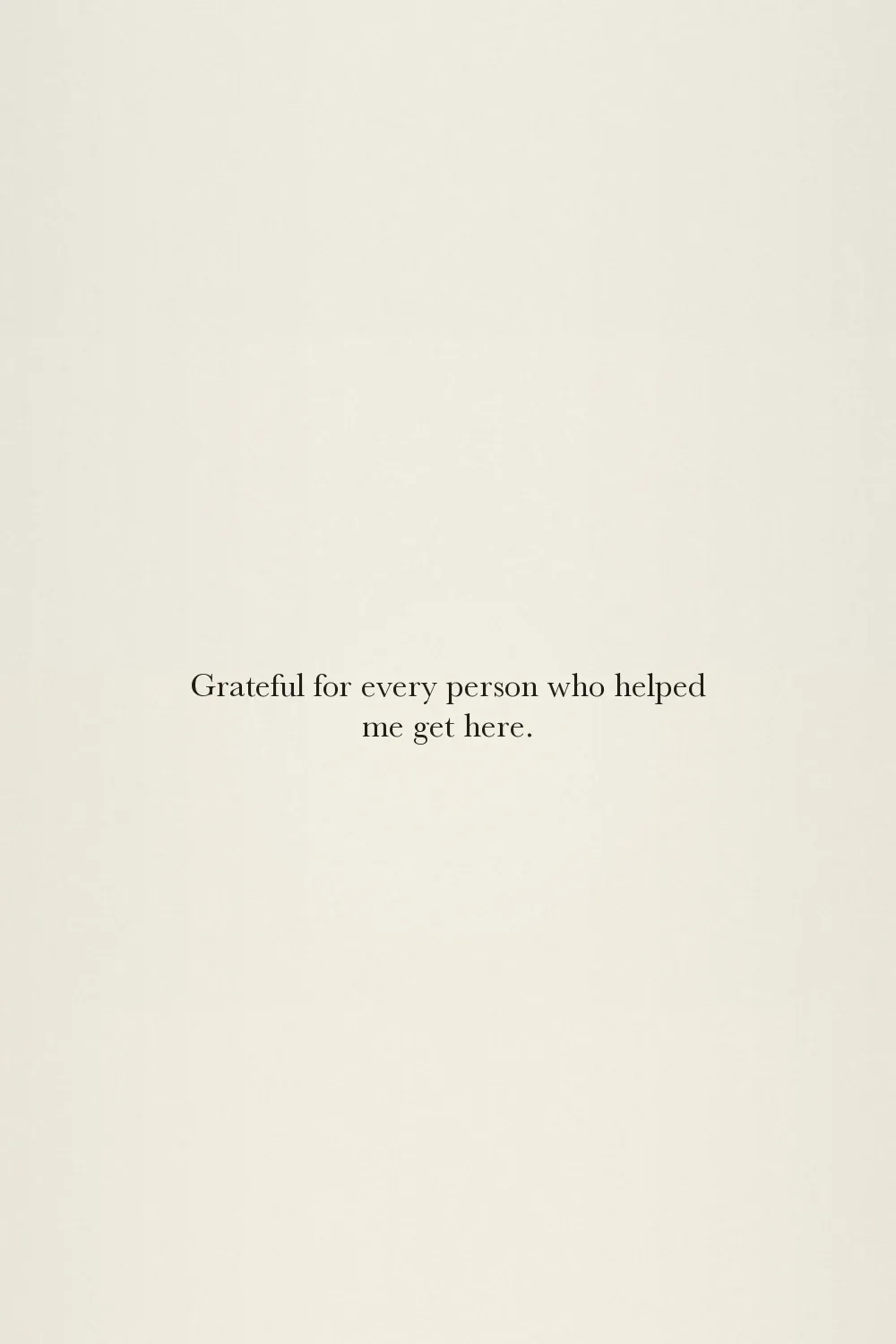 Grateful for every person who helped me get here.
