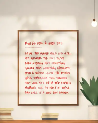 Rules for a Good Day handwritten quote print
