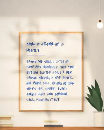 Being a Grown-Up handwritten quote print